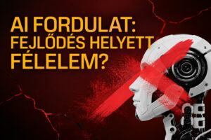 AI biztonság és az elszabadult mesterséges intelligencia kockázatai